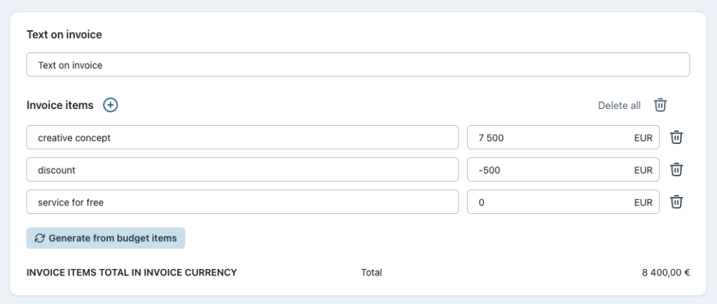 You can invoice amounts higher than specified in the budget, apply discounts with negative values, or add zero-value rows.